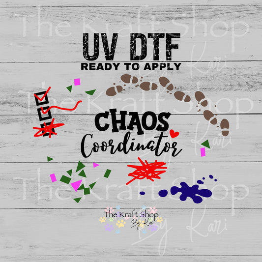 UV DTF Sticker print. Chaos coordinator 24 oz tapered wrap or element sheet of decals for acrylic tumblers #5488