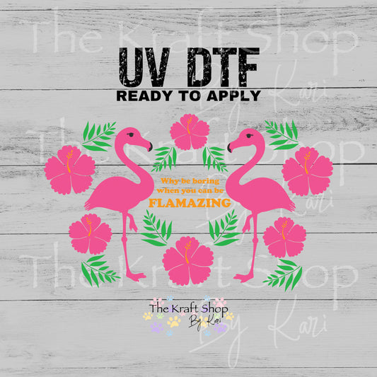 UV DTF Sticker print. Flamingo flamazing 24 oz tapered wrap or element sheet of decals for acrylic tumblers #5489