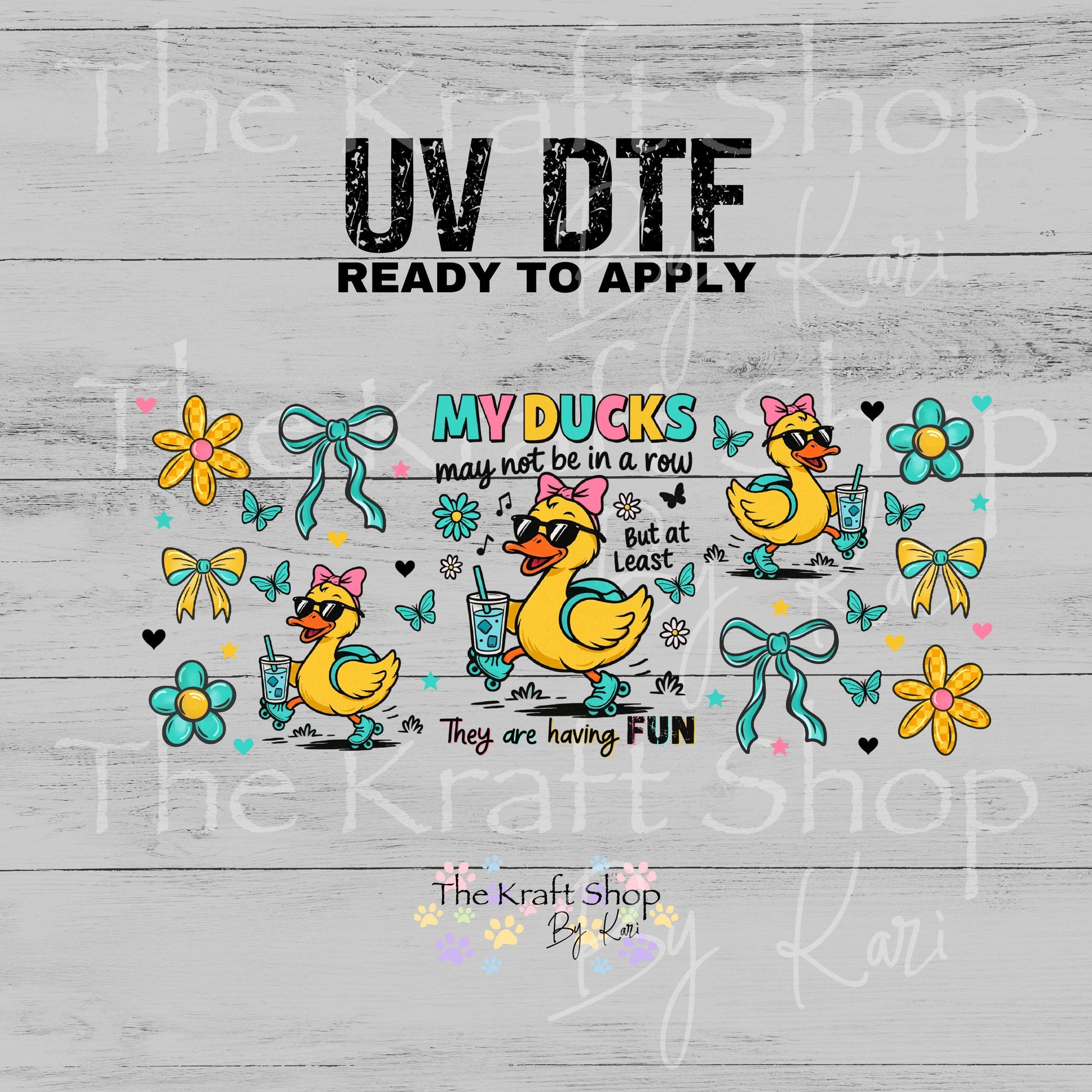 UV DTF Sticker print. My ducks are not in a row glass can wrap decal, tumbler decal, permanent sticker #5497