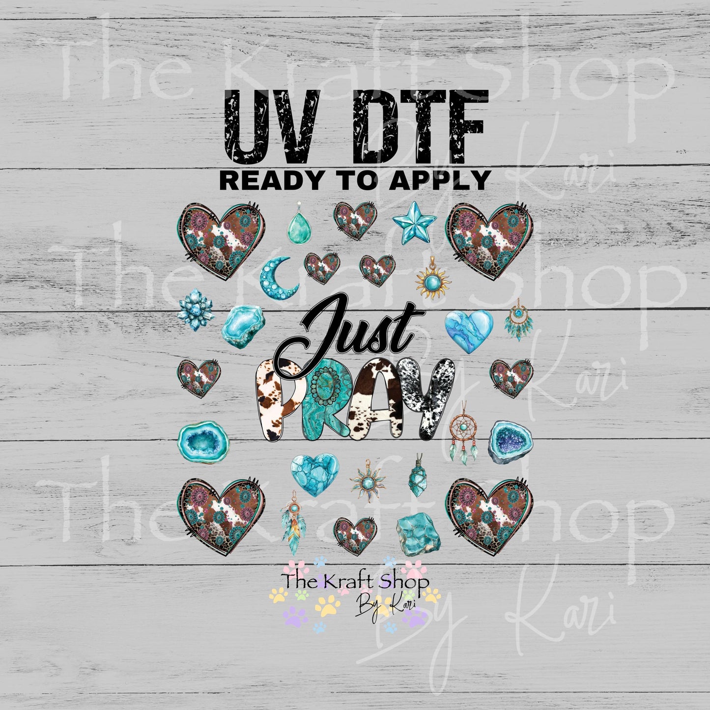 UV DTF Sticker print Just Pray Turquoise Element sheet 8x8 decal #4612