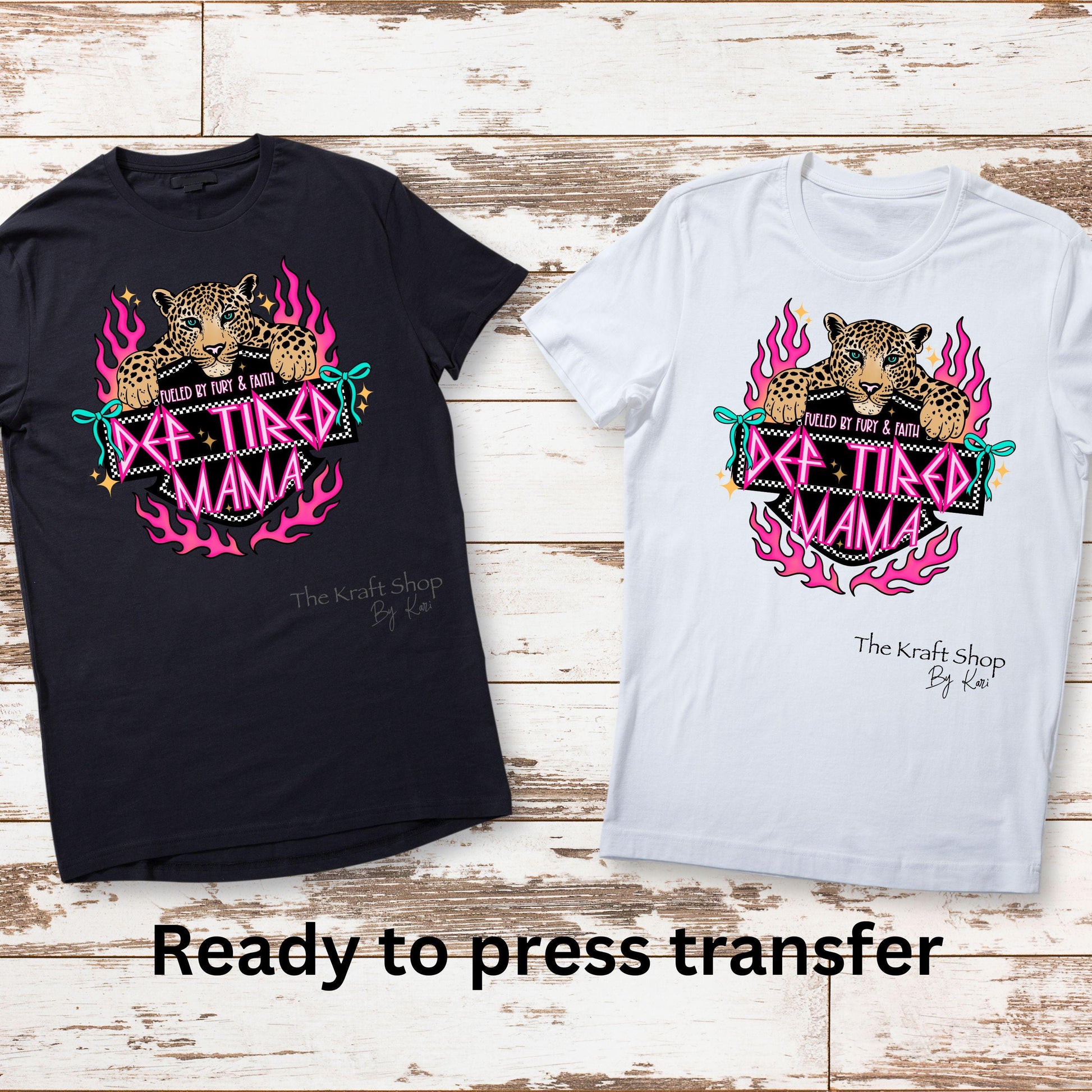 DTF ready to press transfer. Def Tired Mama bright colors. Direct to film heat press transfer. DTF Print, Heat Transfer#11607