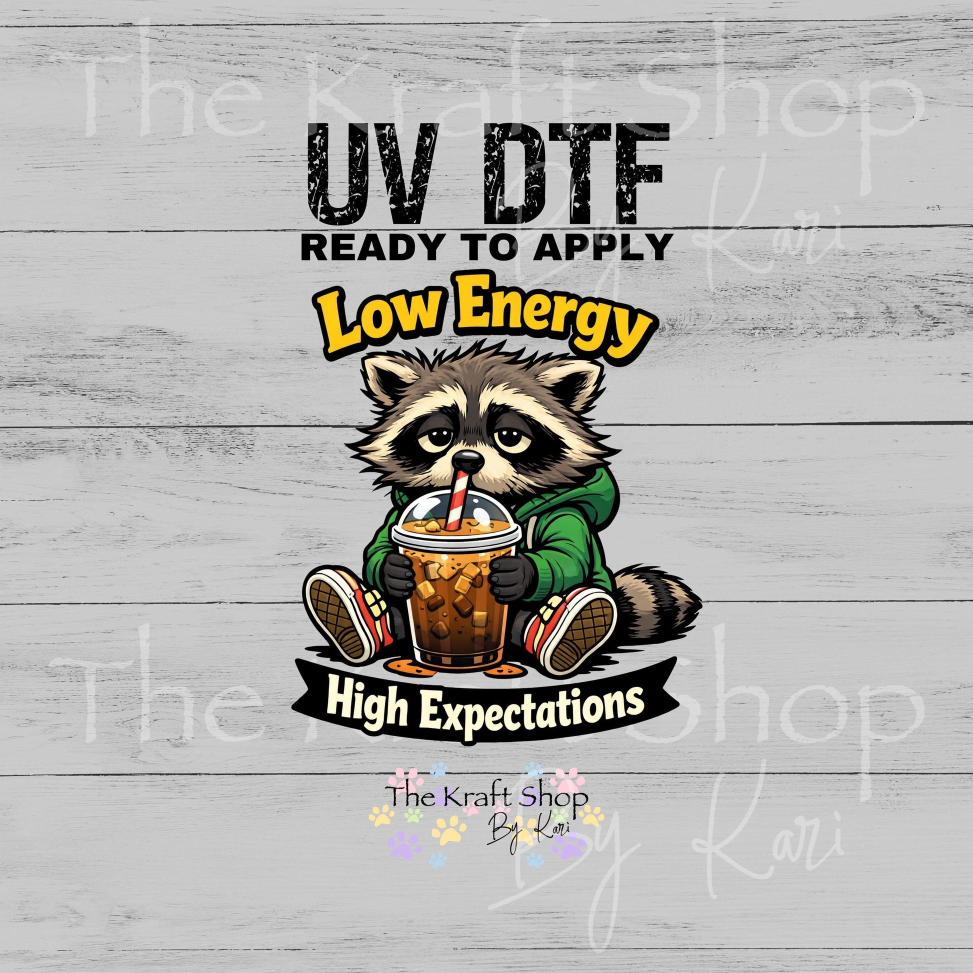 UV DTF Low Energy High Expectations decal, tumbler decal, permanent sticker. #10441