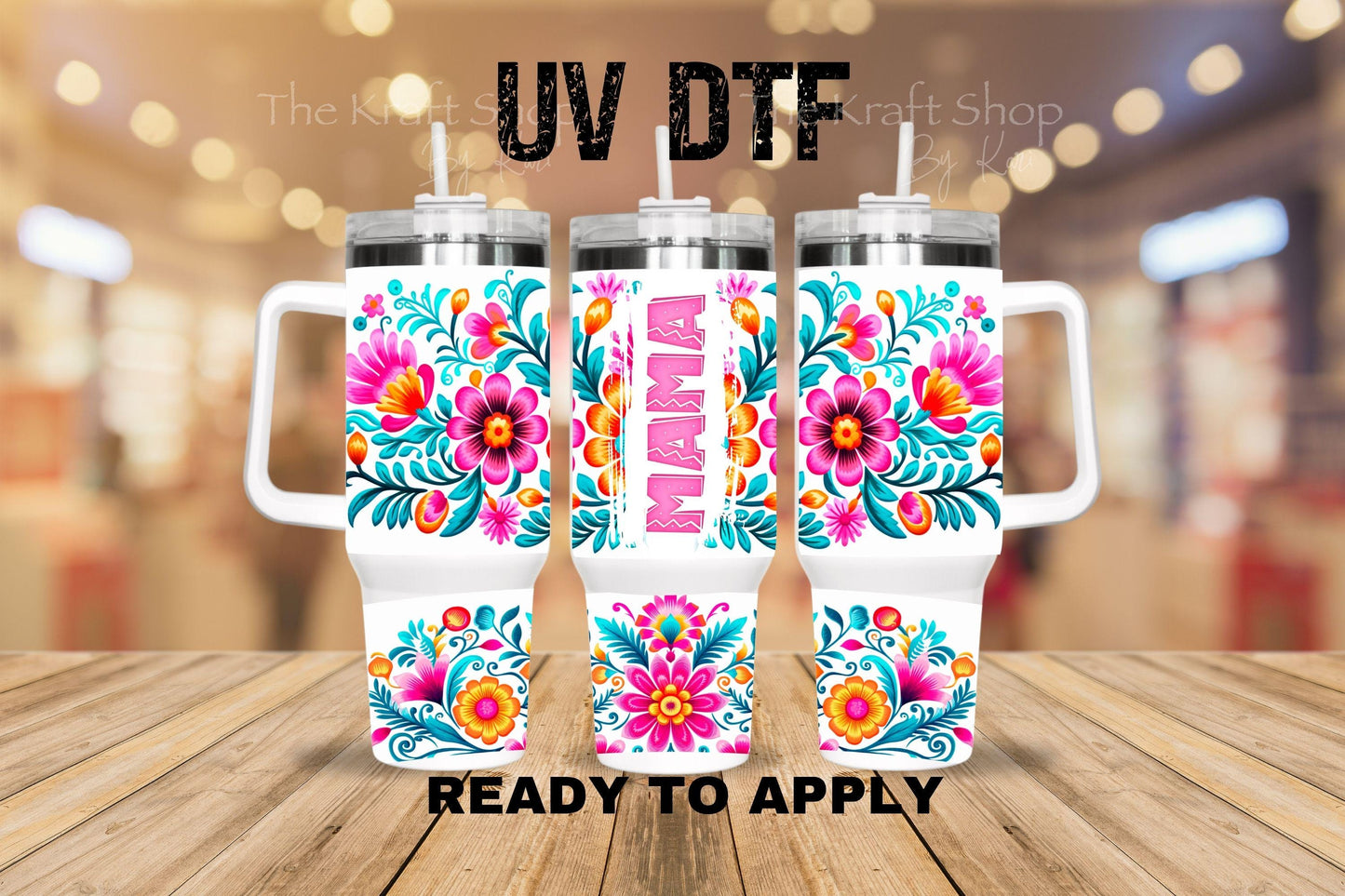 UV DTF 40 oz ready to apply Mama Mexican flowers wrap decal , quencher tumbler decal #3205
