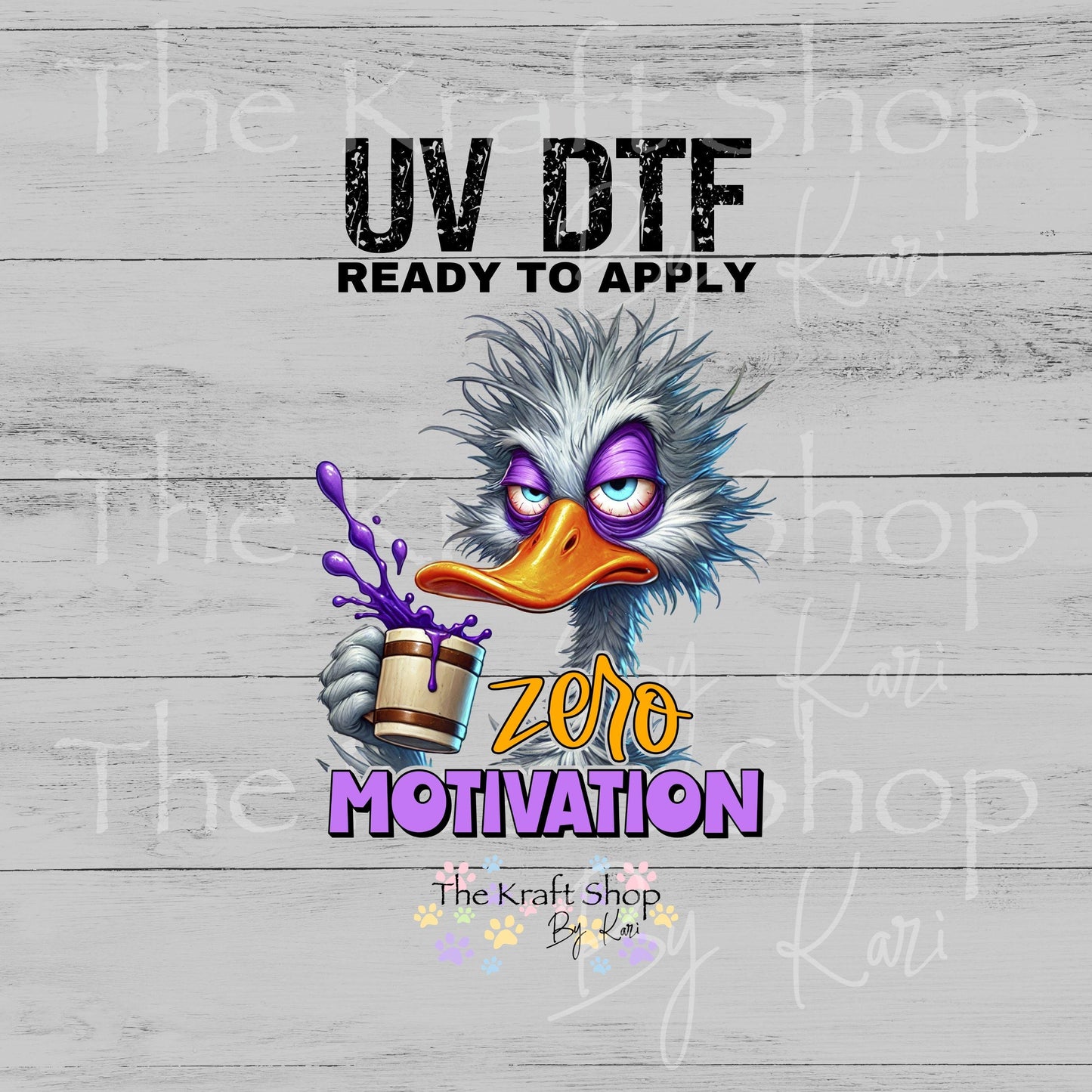 UV DTF Zero motivation sarcastic funny decal #4647