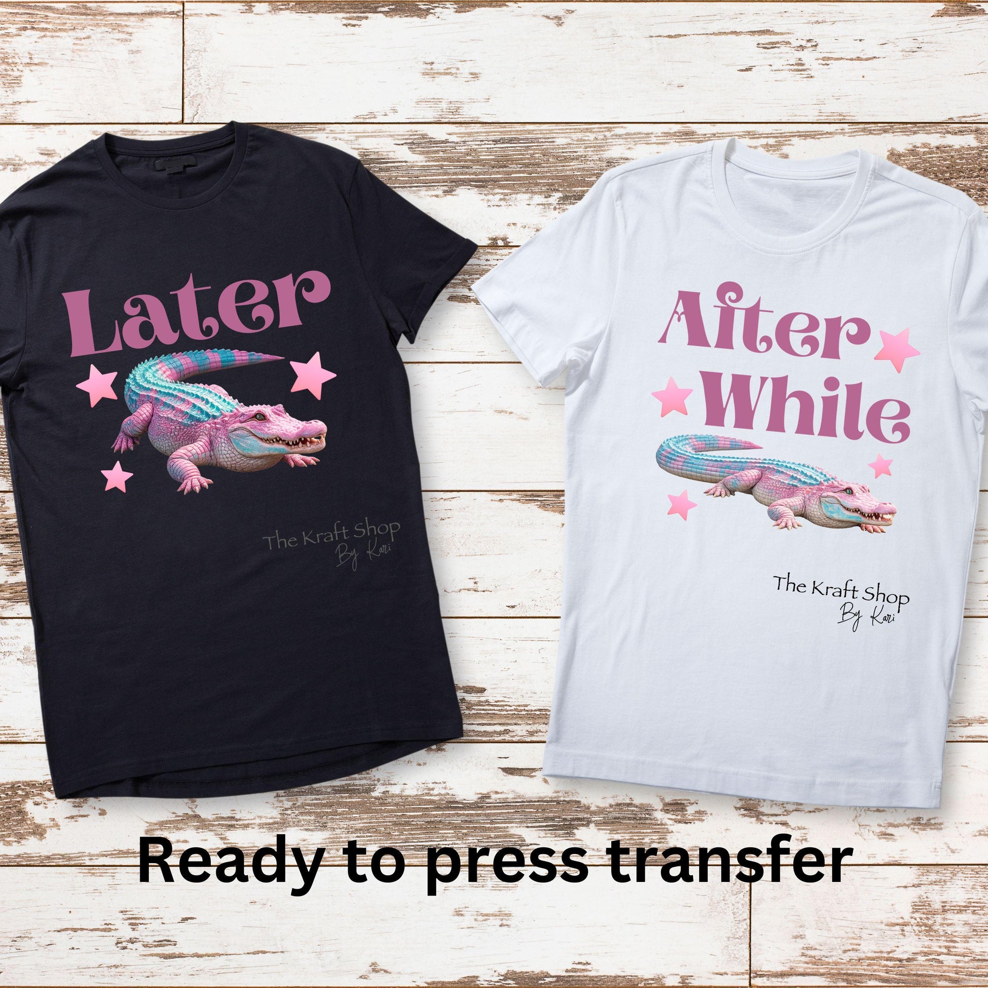 DTF ready to press transfer. Later Gator After While Crocodile. Direct to film heat press transfer. DTF Print, Heat Transfer #11623