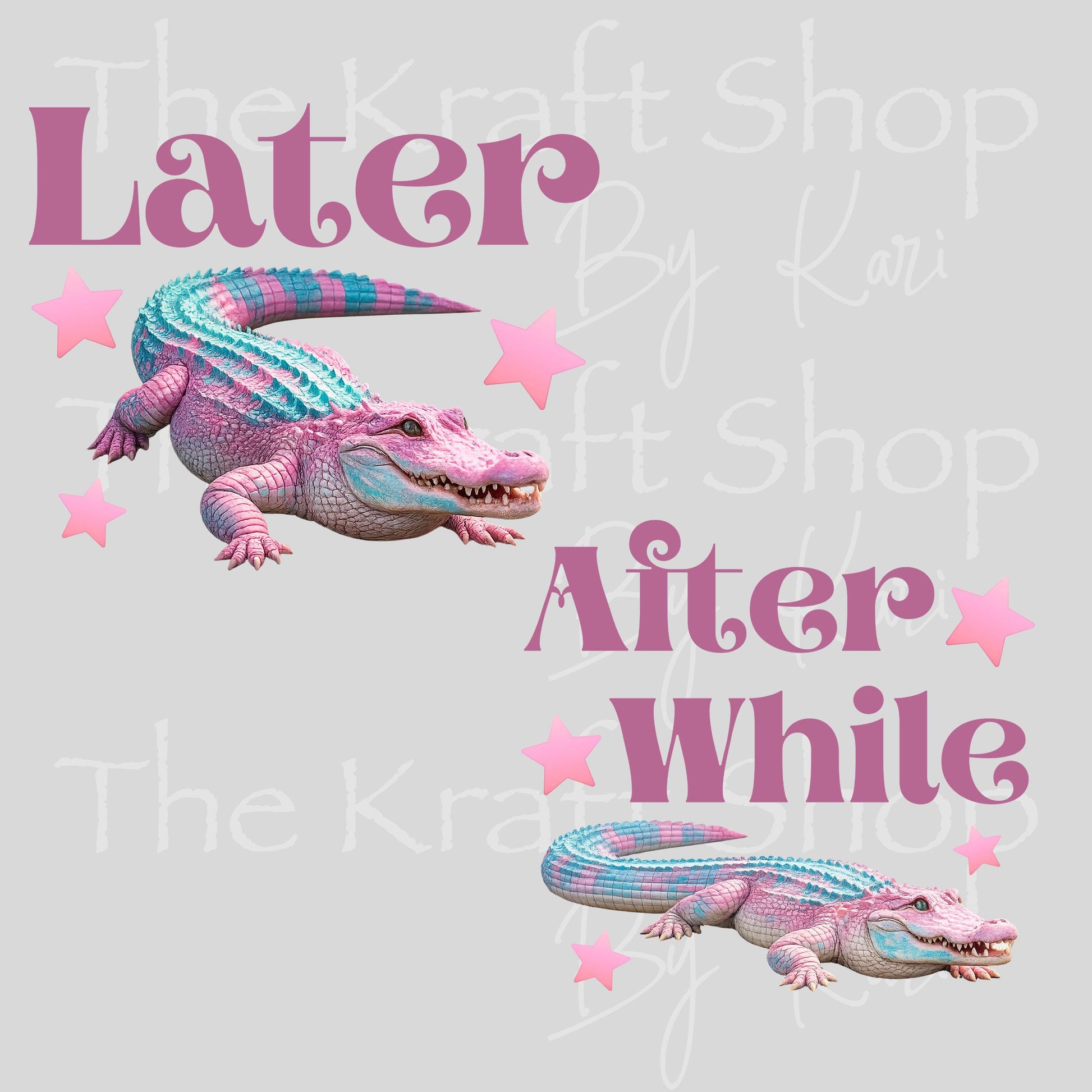 UV DTF Later Gator After While Crocodile sarcastic funny decal #4655