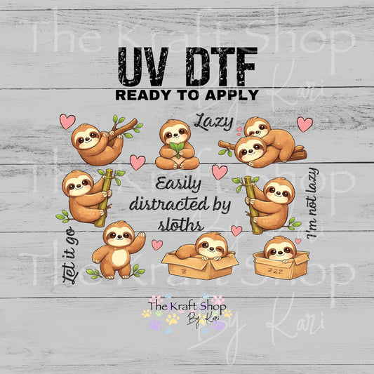 UV DTF I'm not lazy Sloth element mixed media sheet 10x6.5 decal #1122