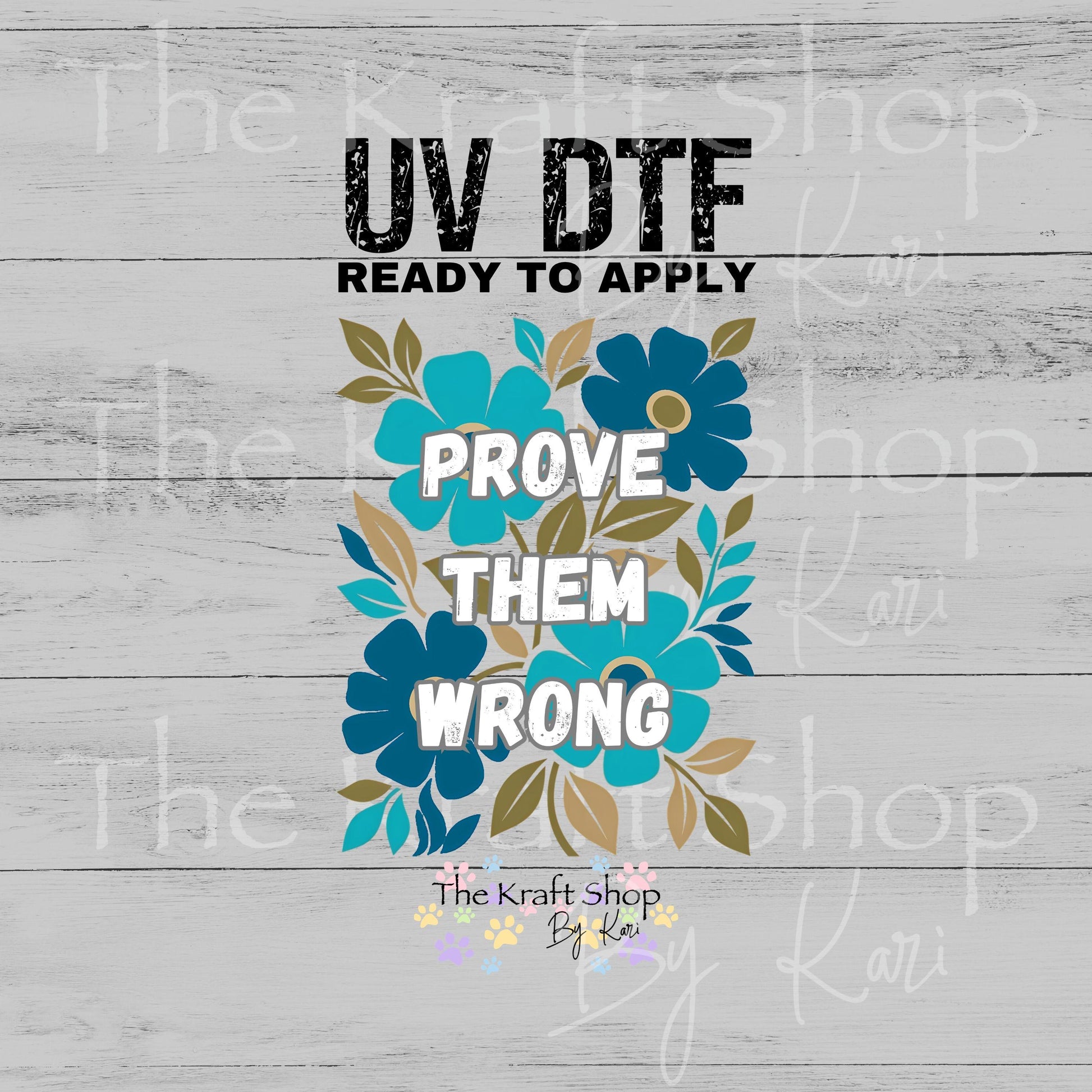 UV DTF Prove them wrong motivational inspirational decal, tumbler decal, permanent sticker. #4666