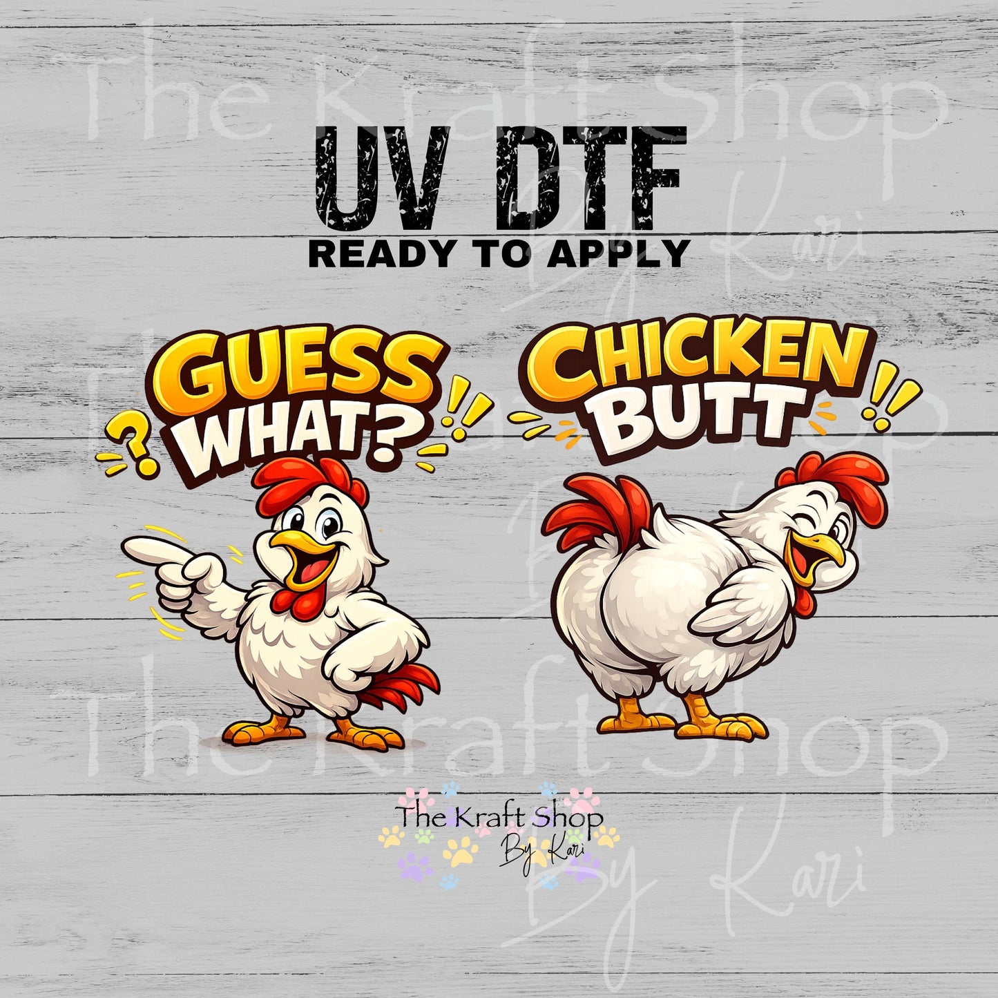 UV DTF Guess what Chicken Butt 2pk decals, tumbler decal, permanent sticker.#4674
