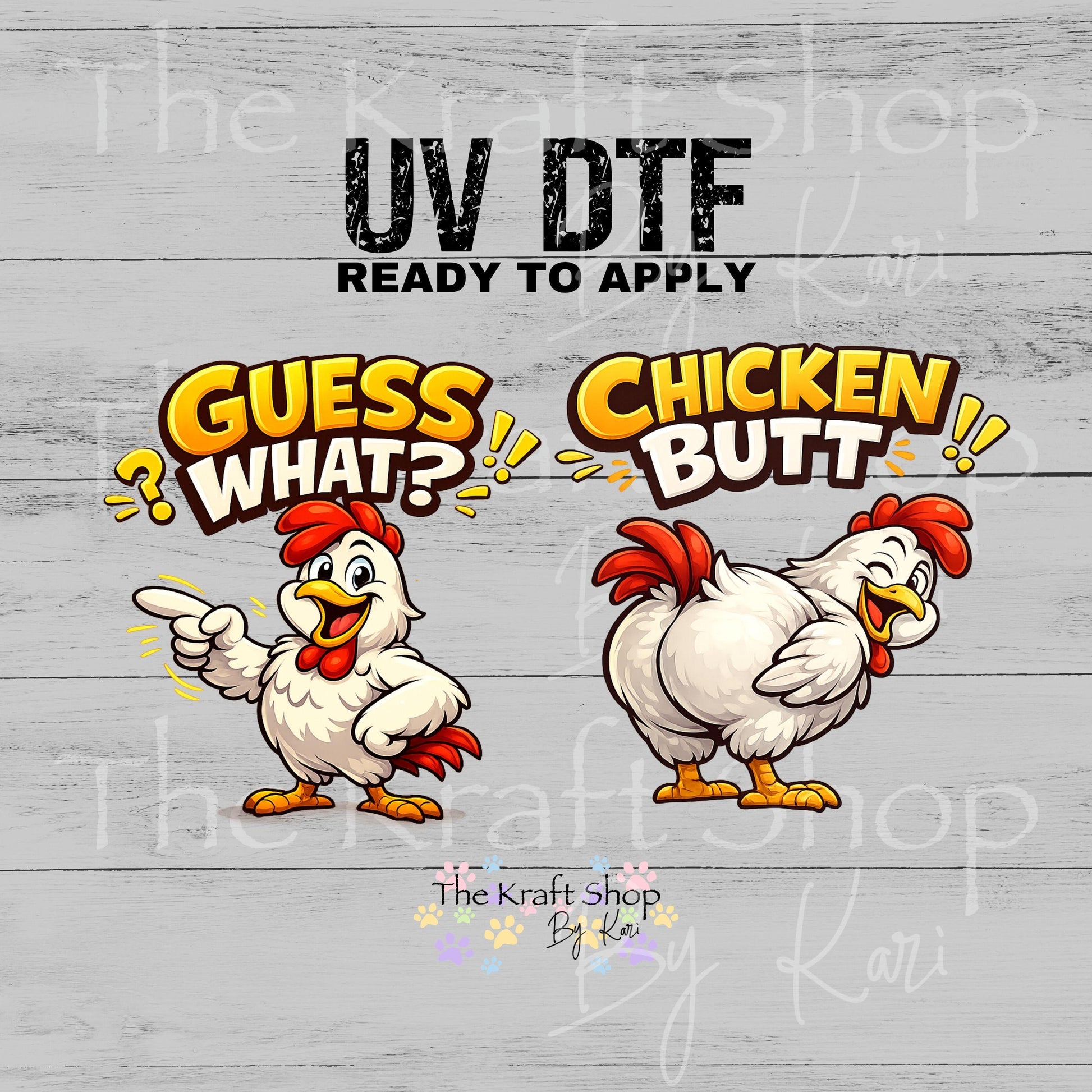 UV DTF Guess what Chicken Butt 2pk decals, tumbler decal, permanent sticker.#4674