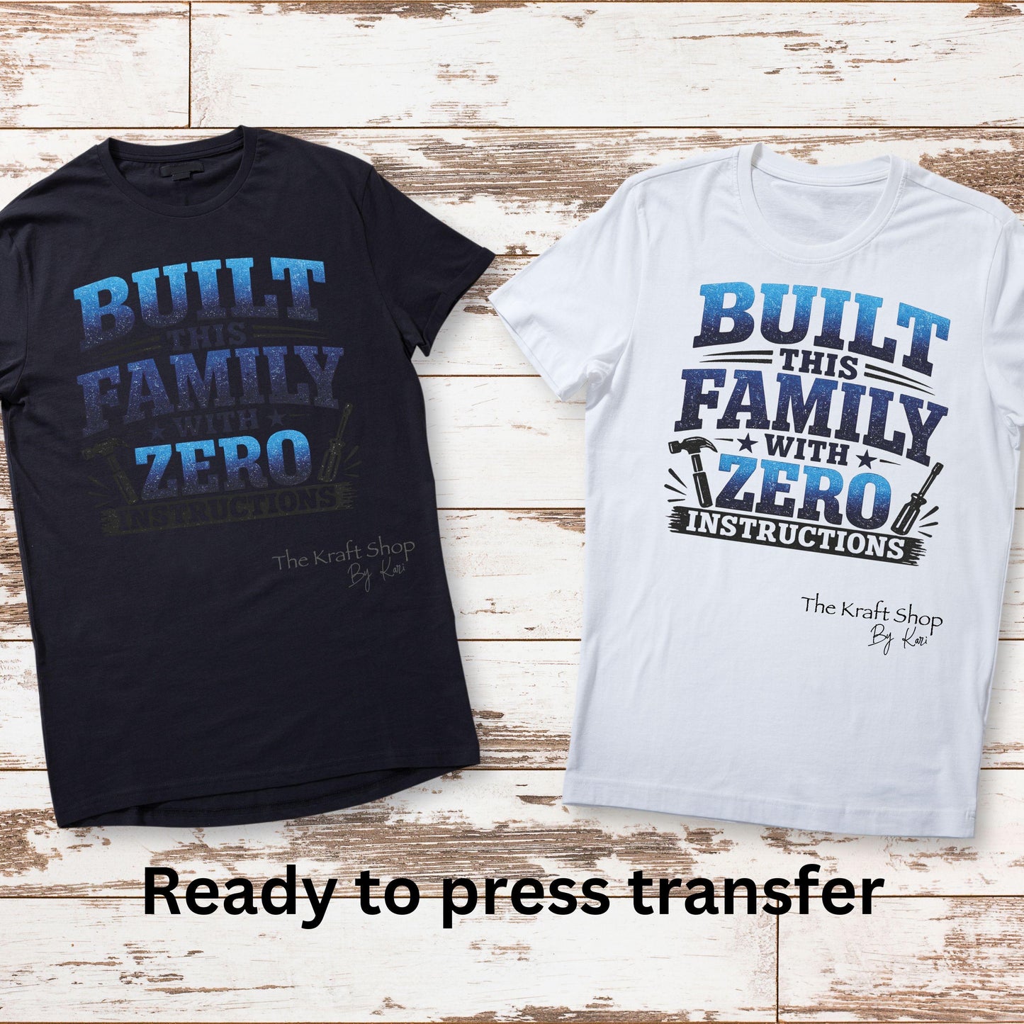 DTF ready to press transfer Built this family with no instructions shirt transfer, DTF Print #