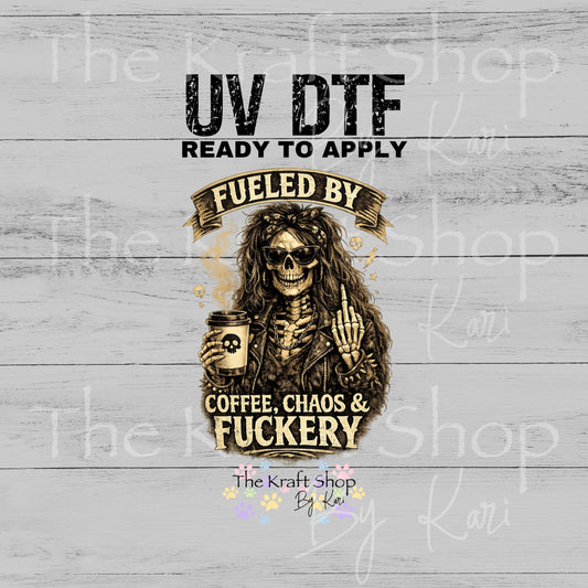 UV DTF Fueled by coffee, chaos and fuckery skeleton with middle finger and coffee decal, tumbler decal, permanent sticker. #4659
