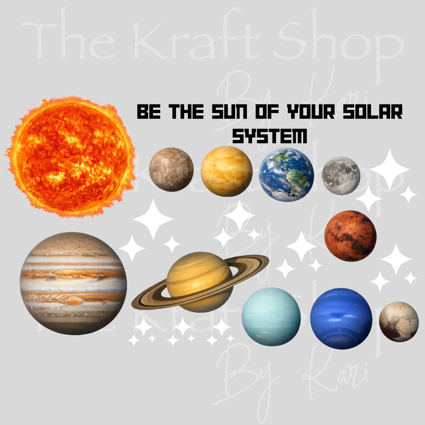 UV DTF Be the sun of your solar system planets and stars mixed media bundle of decals Element sheet 10x6 decal #10479