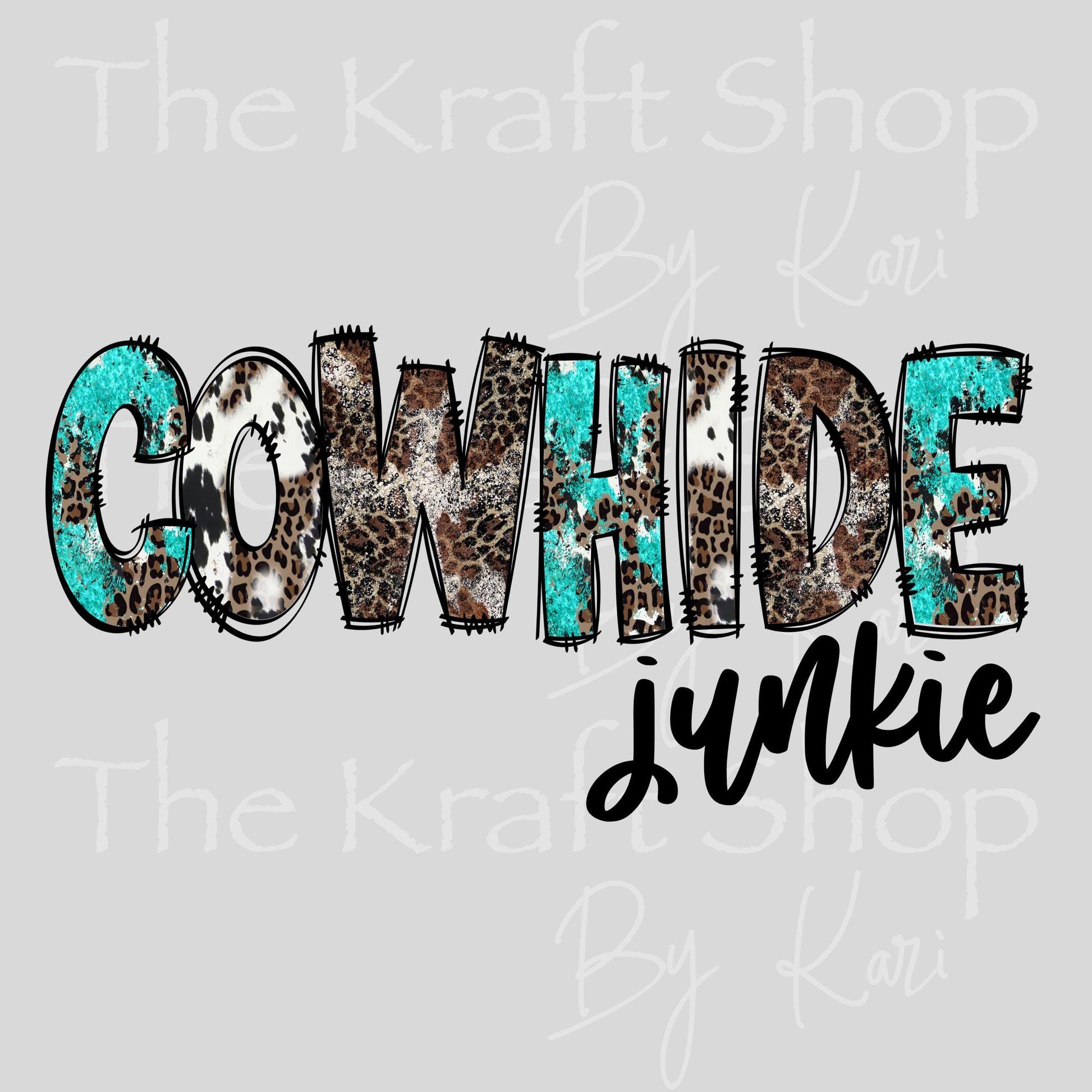 UV DTF Cowhide junkie teal western decal, tumbler decal, permanent sticker. #4711