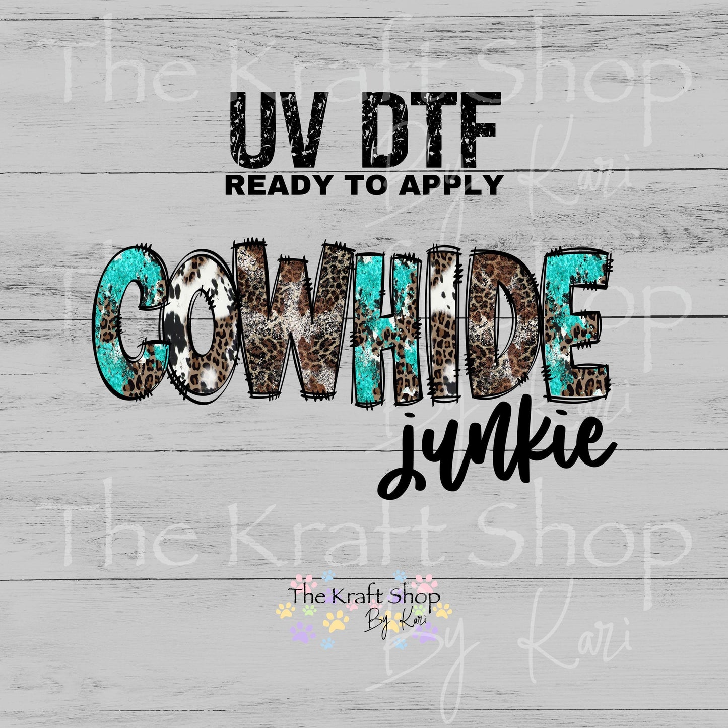 UV DTF Cowhide junkie teal western decal, tumbler decal, permanent sticker. #4711