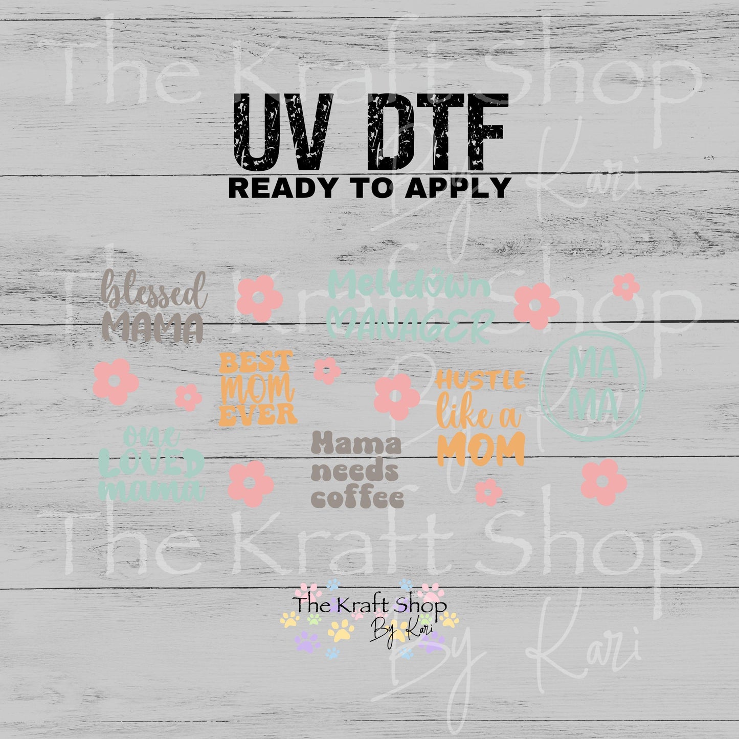 UV DTF Mama Quotes Mom sayings wrap decals tumbler decal. Glass can wrap. Tumbler wrap #5514
