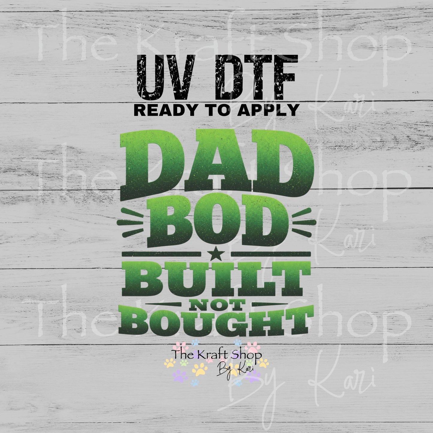 UV DTF Dad Bod Built Not Bought sarcastic humor decal, tumbler decal, permanent sticker. #4682