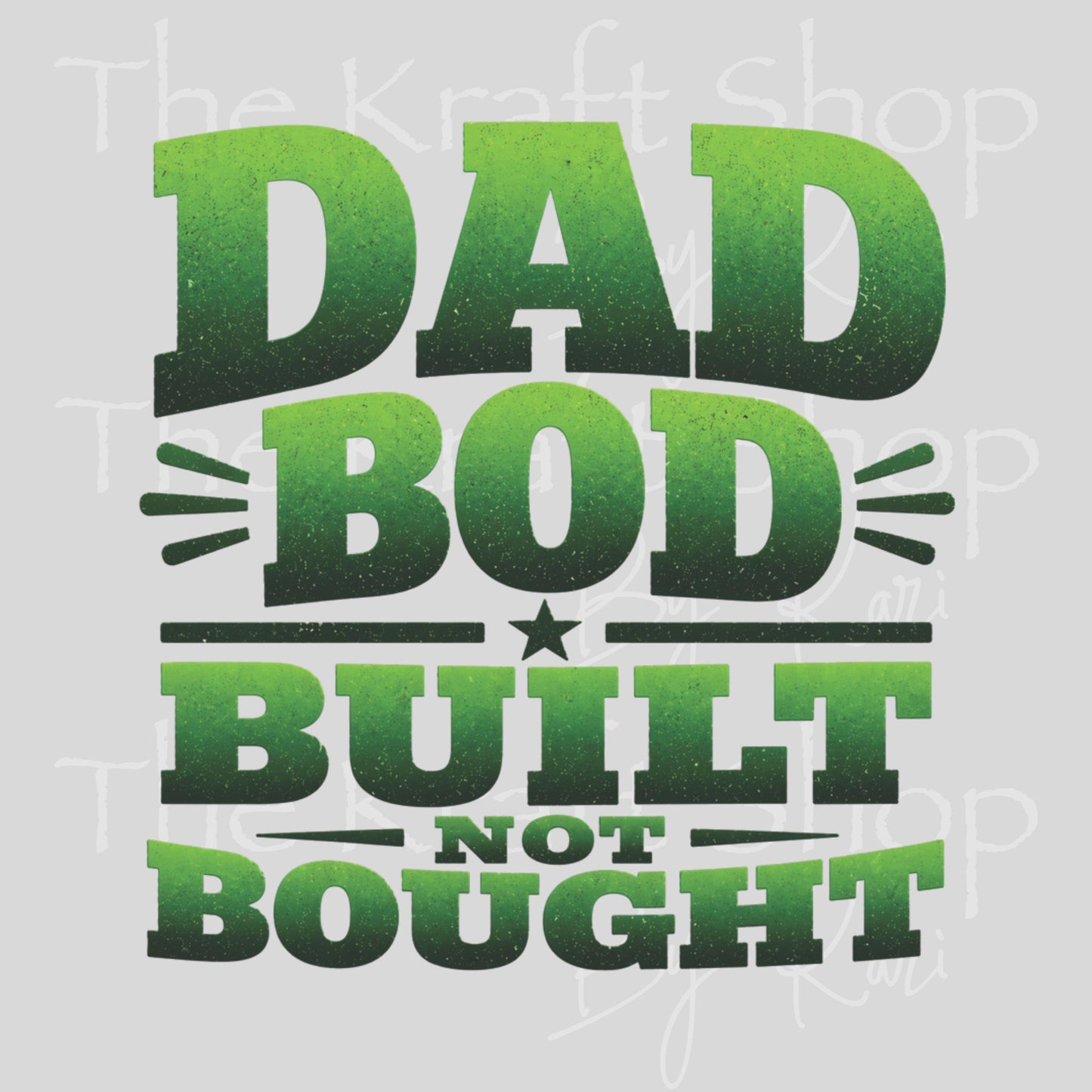 UV DTF Dad Bod Built Not Bought sarcastic humor decal, tumbler decal, permanent sticker. #4682