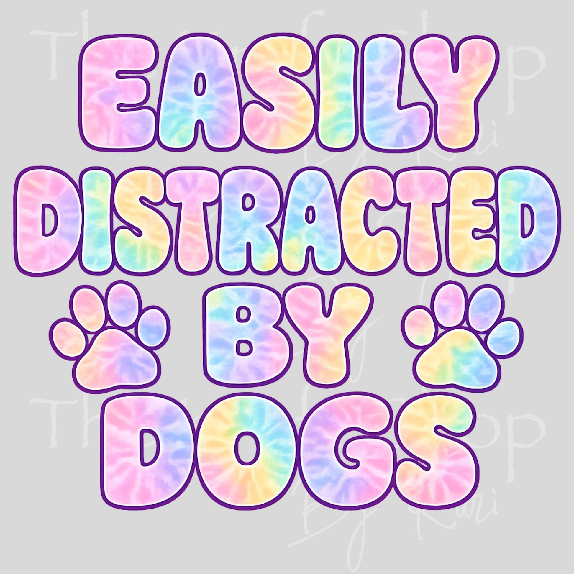UV DTF Easily distracted by dogs humor decal, tumbler decal, permanent sticker. #4689