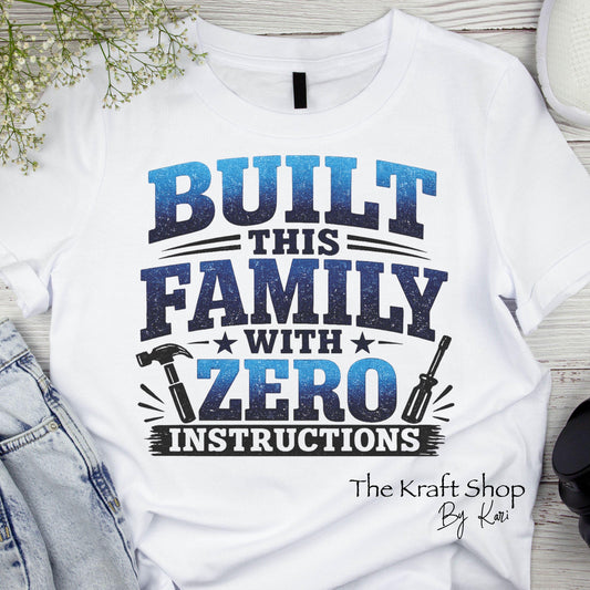 DTF ready to press transfer Built this family with no instructions shirt transfer, DTF Print #