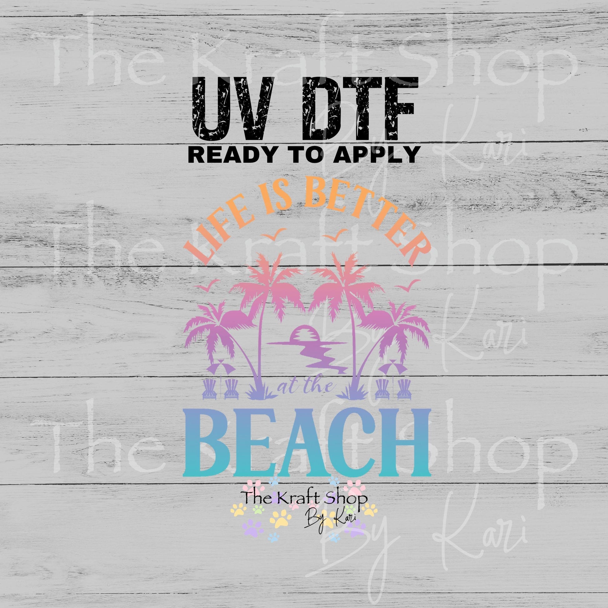 UV DTF Life is better at the beach ombre with palm trees sticker decal #4722