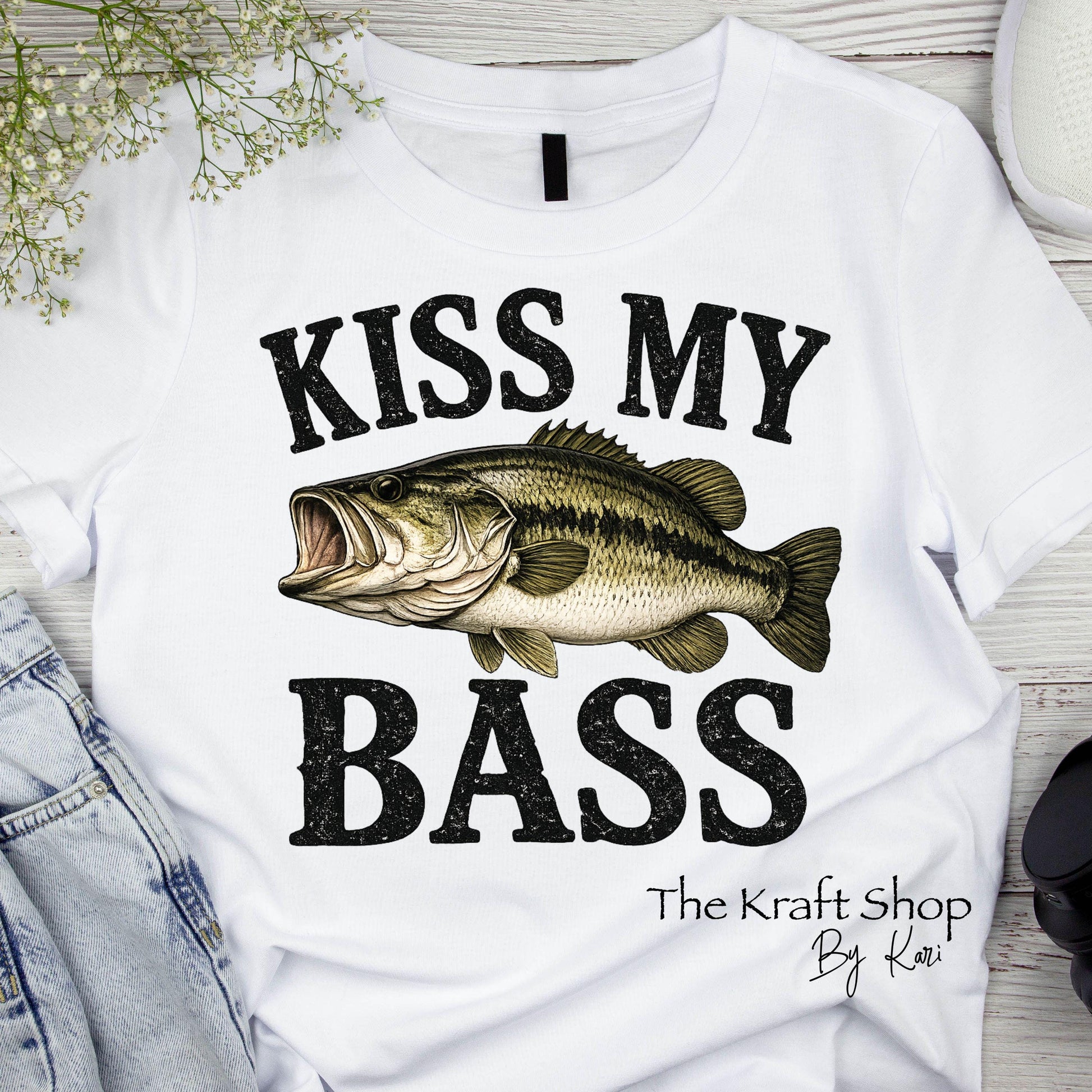DTF ready to press transfer Kiss My Bass fishing humor shirt #11632