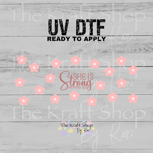 UV DTF She is strong pink daisy Glass can wrap decals #5531
