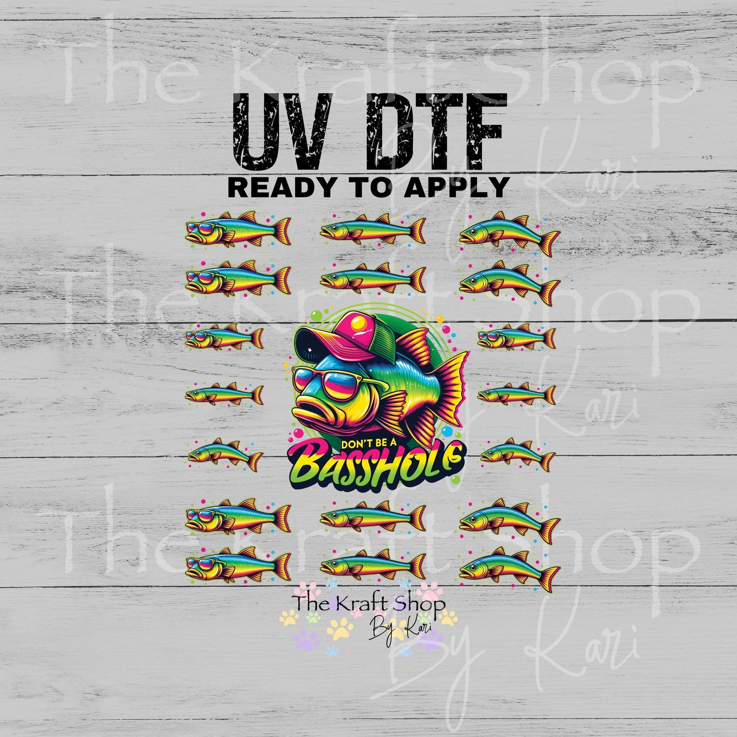 UV DTF Don't be a Basshole neon bass with sunglasses Element sheet 8x8 decal, tumbler decal, permanent sticker. #1143