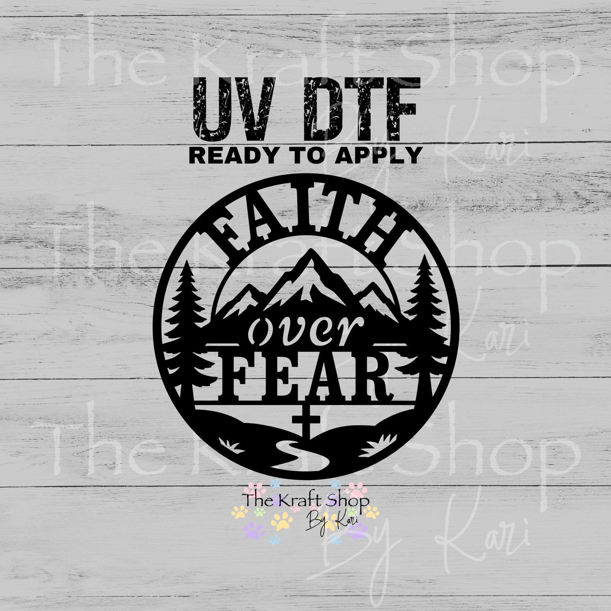 UV DTF Sticker print Faith Over Fear Mountain Circle decal #4735
