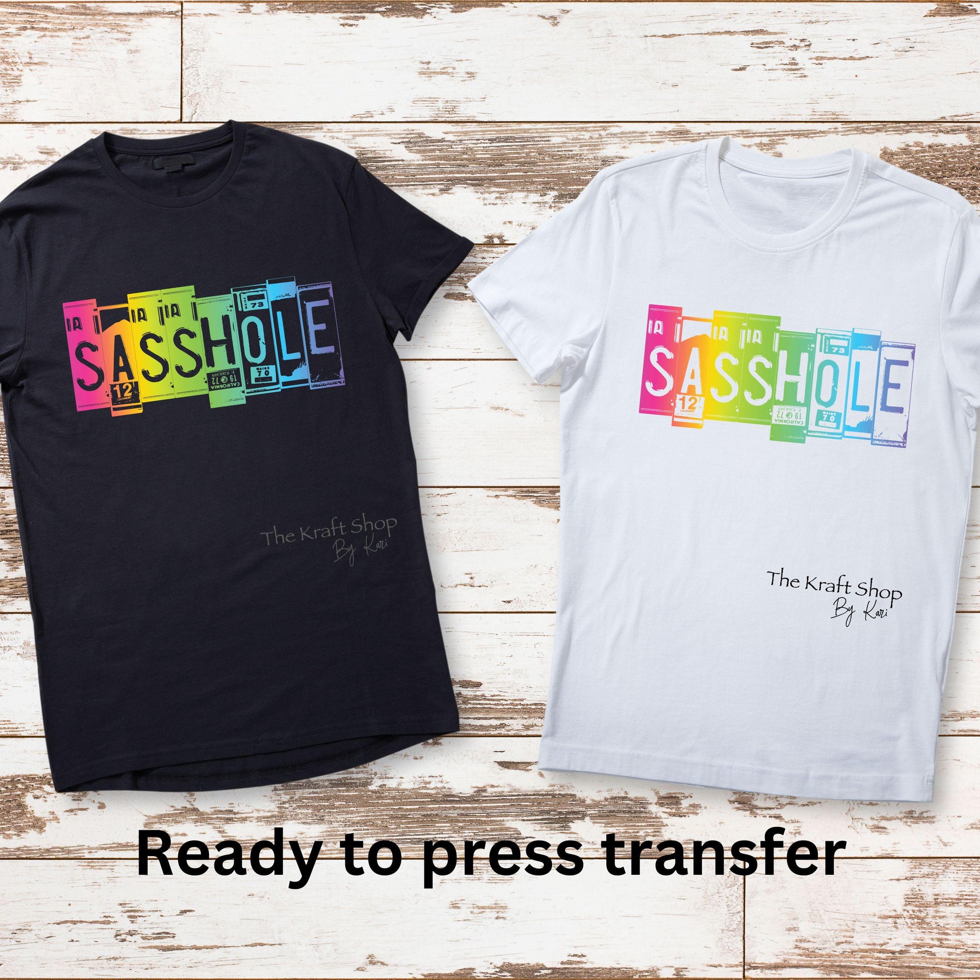 DTF ready to press transfer Sasshole Neon Sarcastic Humor shirt transfer #11638