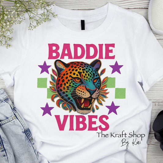 DTF ready to press transfer Baddie Vibes Neon Leopard Sarcastic Humor shirt transfer #11640