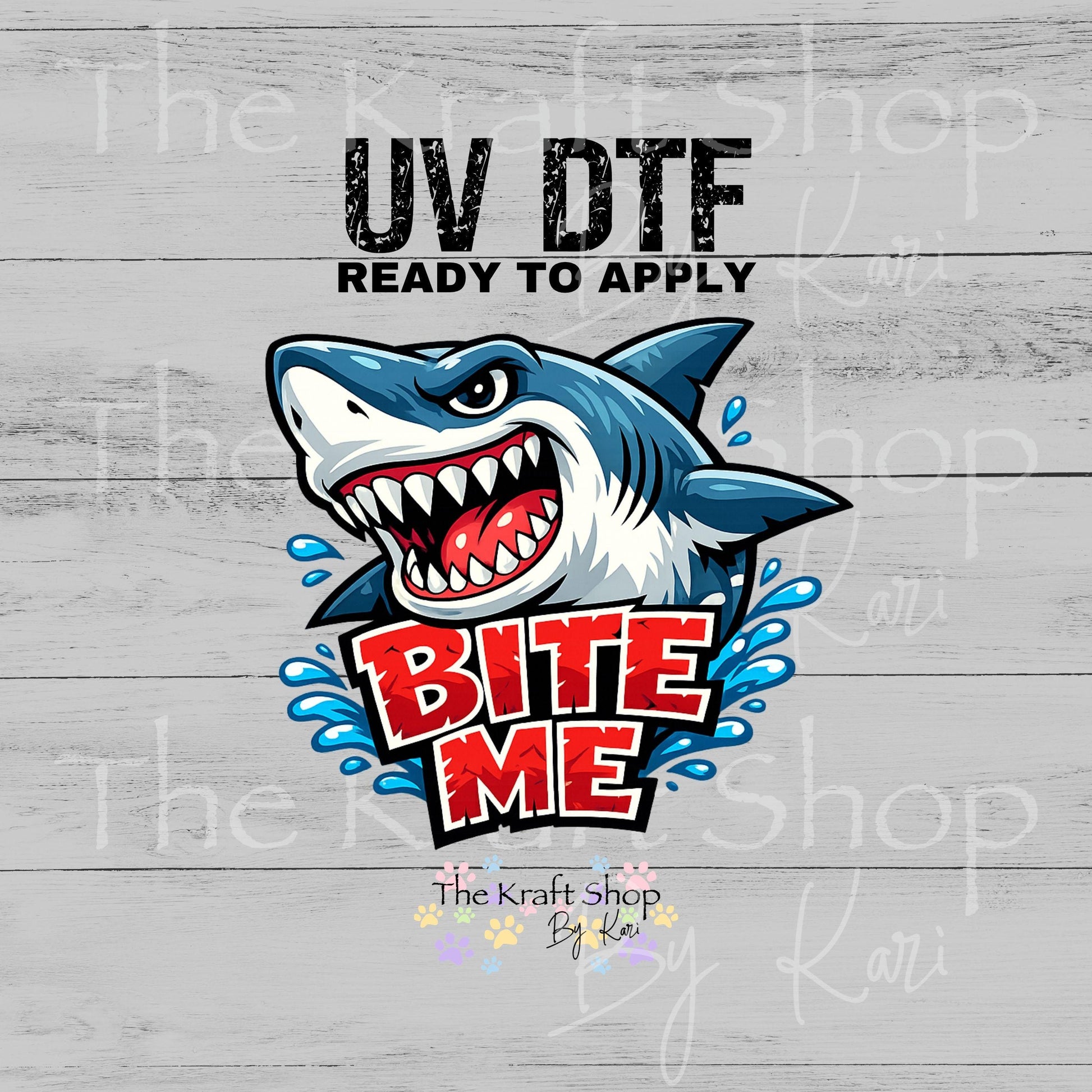 UV DTF Bite Me Shark with water splash decal #4768