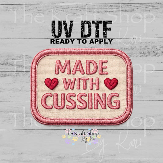 UV DTF Made with cussing stitched patch decal, tumbler decal, permanent sticker. #4770