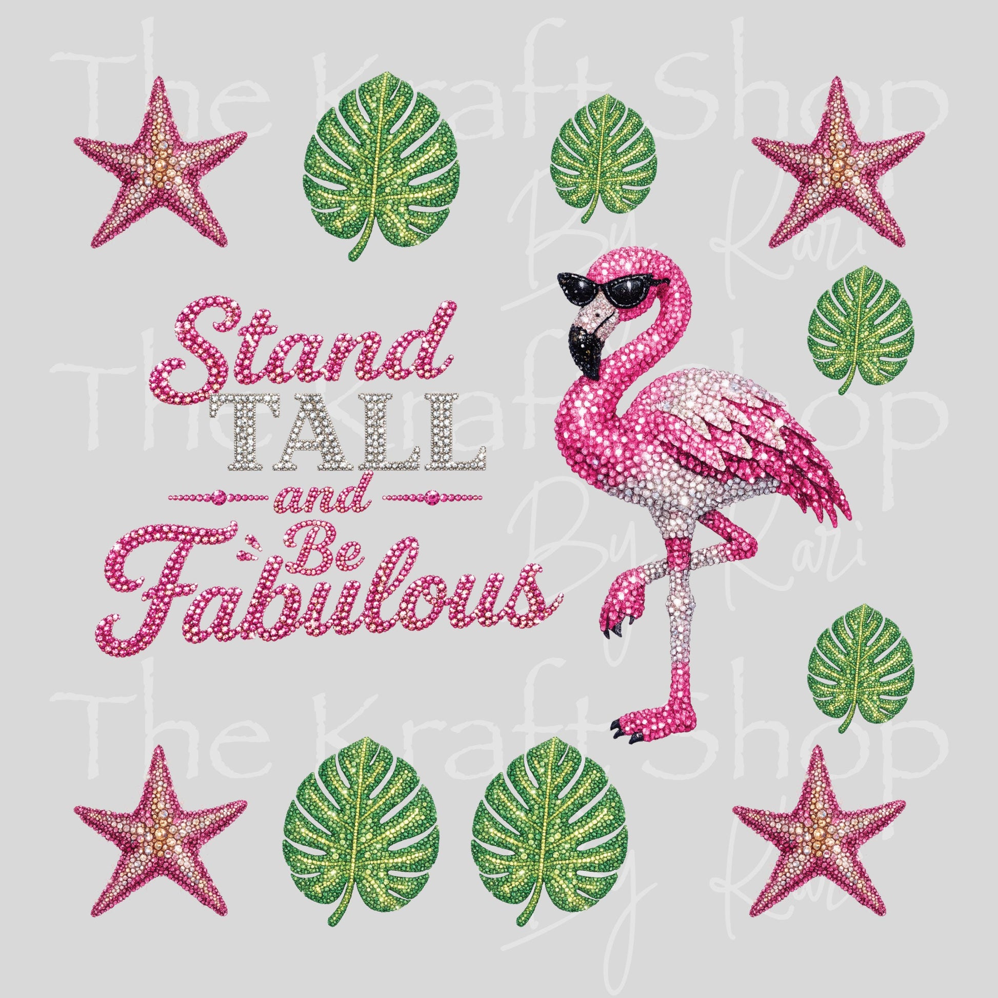 UV DTF Stand tall and be fabulous rhinestone glitter like flamingo star fish and monstera leaves Element sheet 8x8 decal #4777