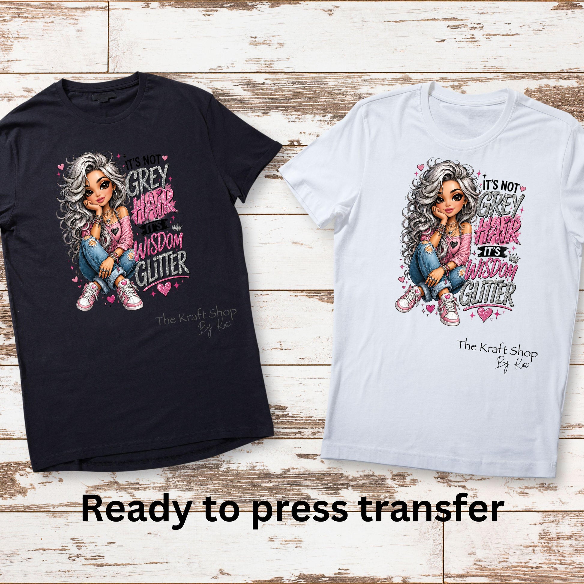 DTF ready to press transfer. It's not grey hair it's wisdom glitter shirt transfer #11650