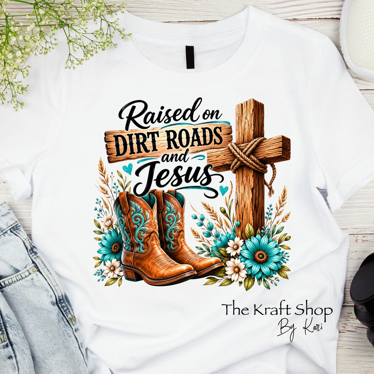 DTF ready to press transfer Raised on dirt roads and Jesus shirt transfer #11656