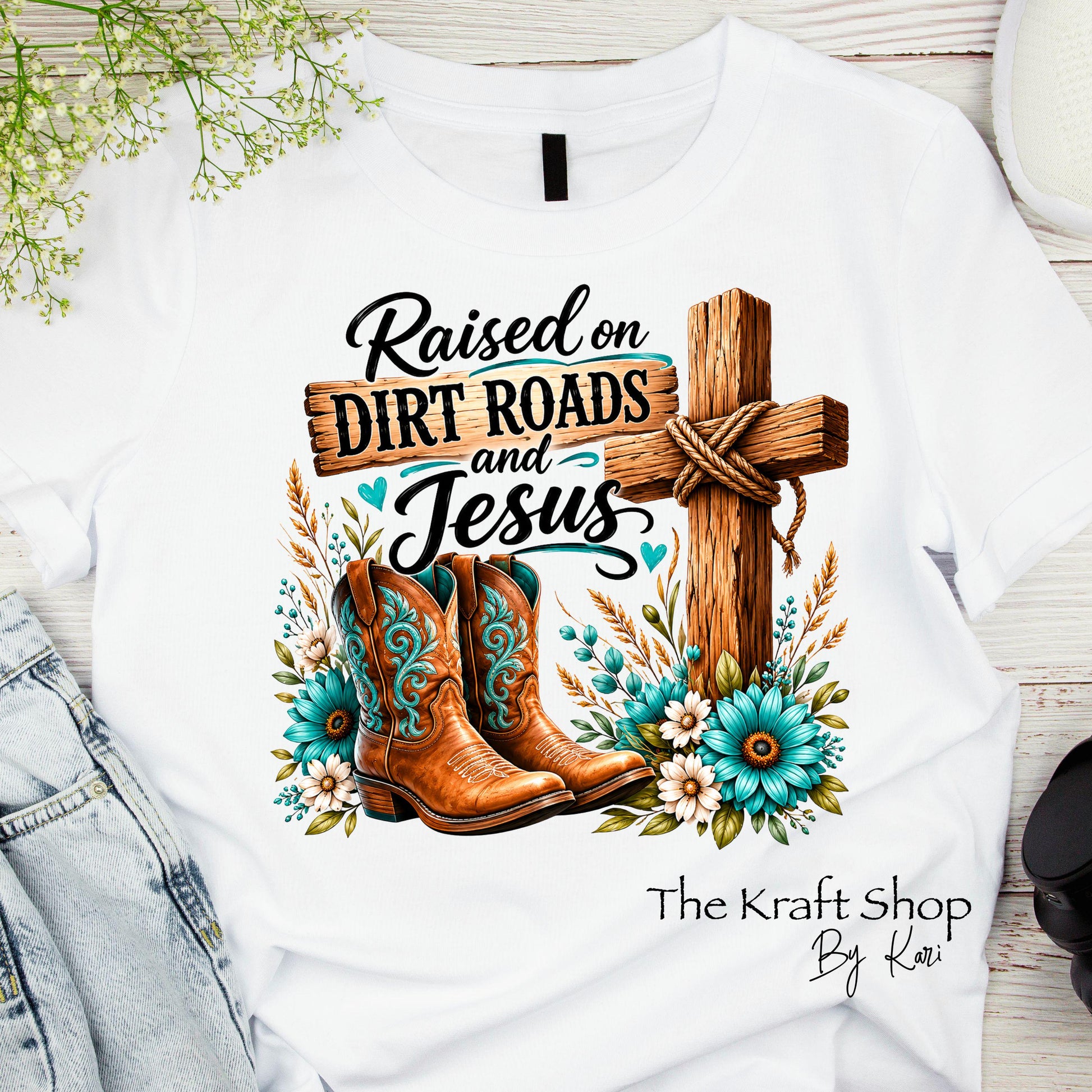 DTF ready to press transfer Raised on dirt roads and Jesus shirt transfer #11656