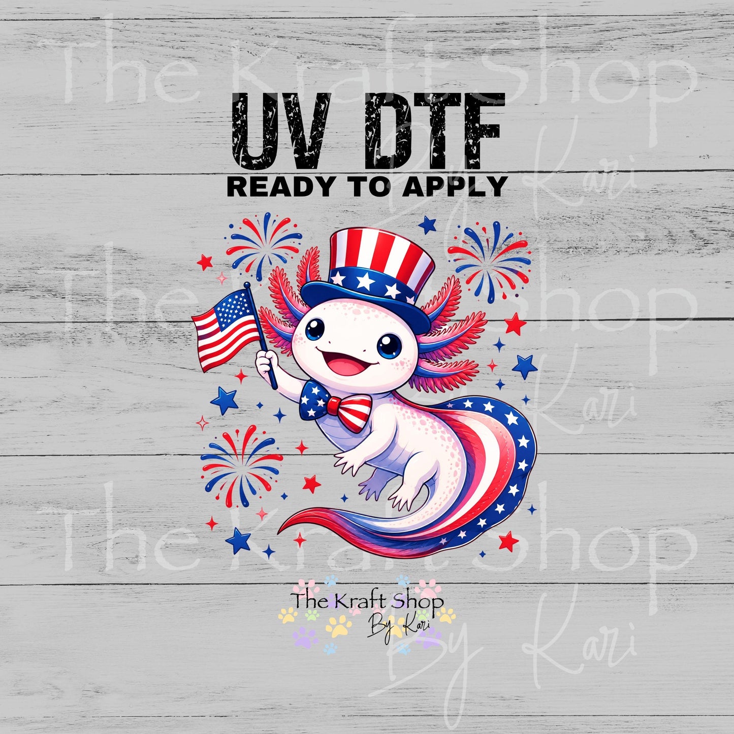 UV DTF Axolotl 4th of July Patriotic decal #7719