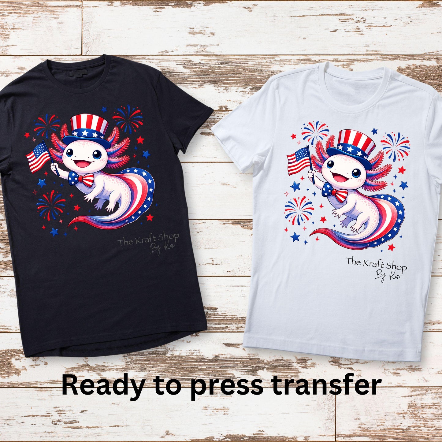 DTF ready to press transfer Axolotl 4th of July American shirt transfer #11660