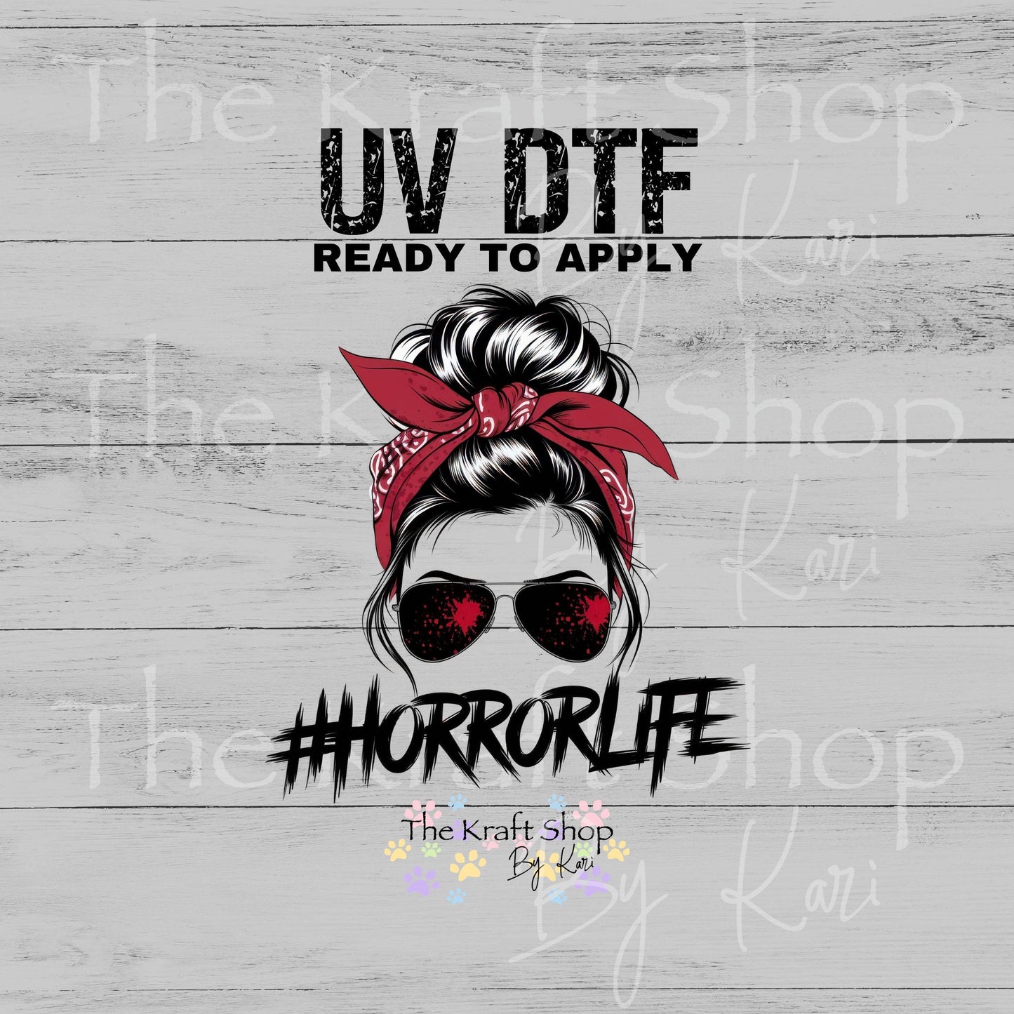 UV DTF Messy Bun Horror Life decal #7746