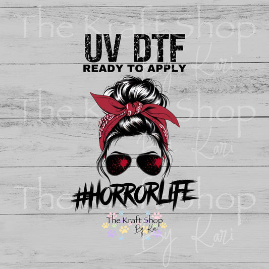 UV DTF Messy Bun Horror Life decal #7746