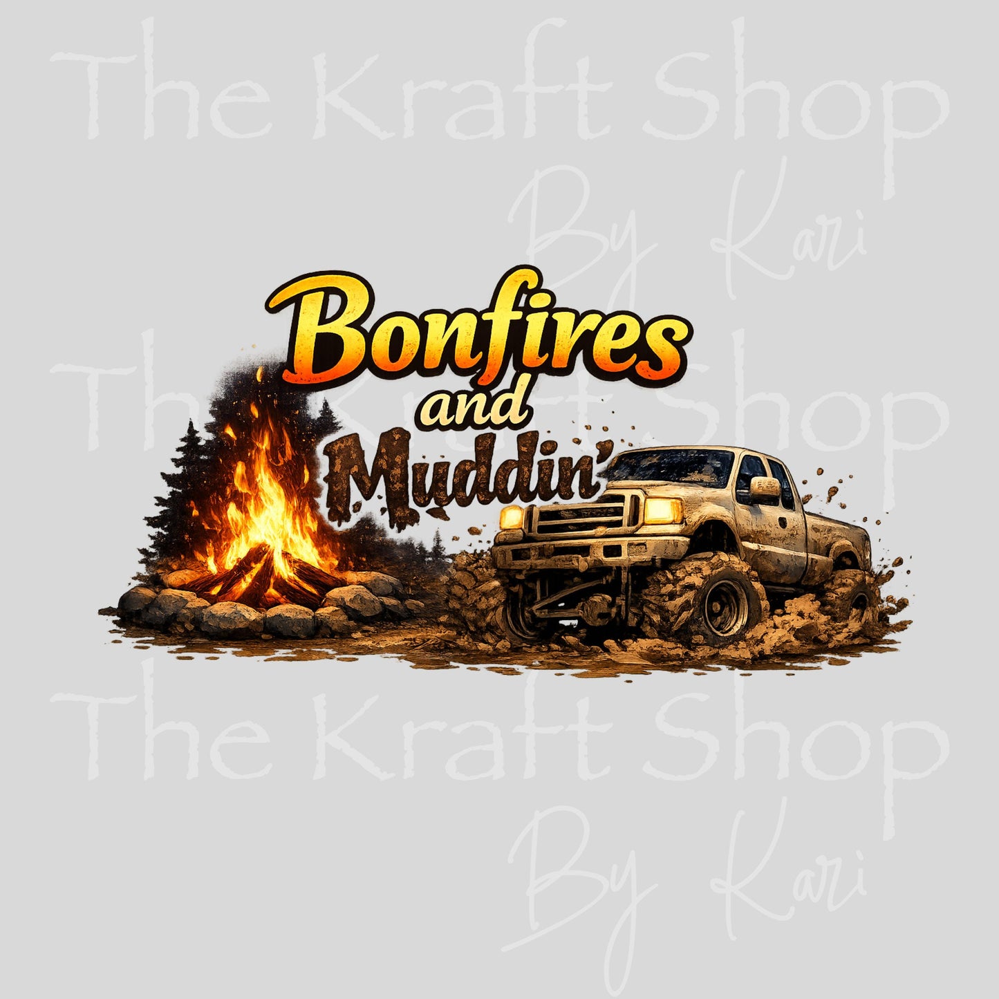 UV DTF Bonfires and Muddin' decal #4790