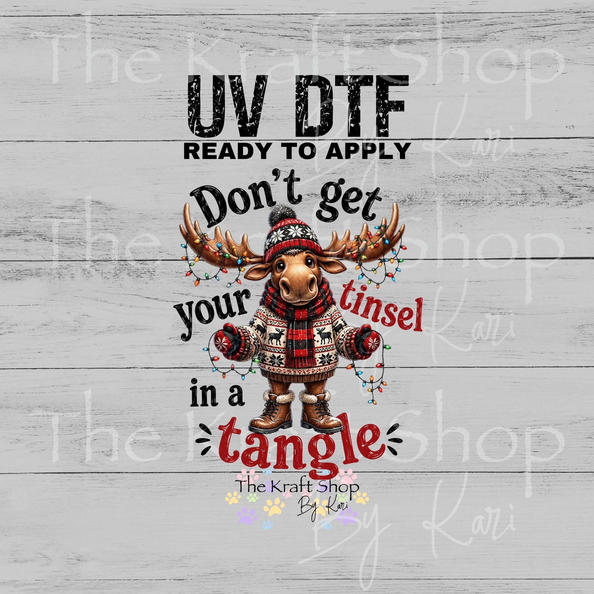 UV DTF Don't get your tinsel in a tangle sarcastic Christmas decal #7728