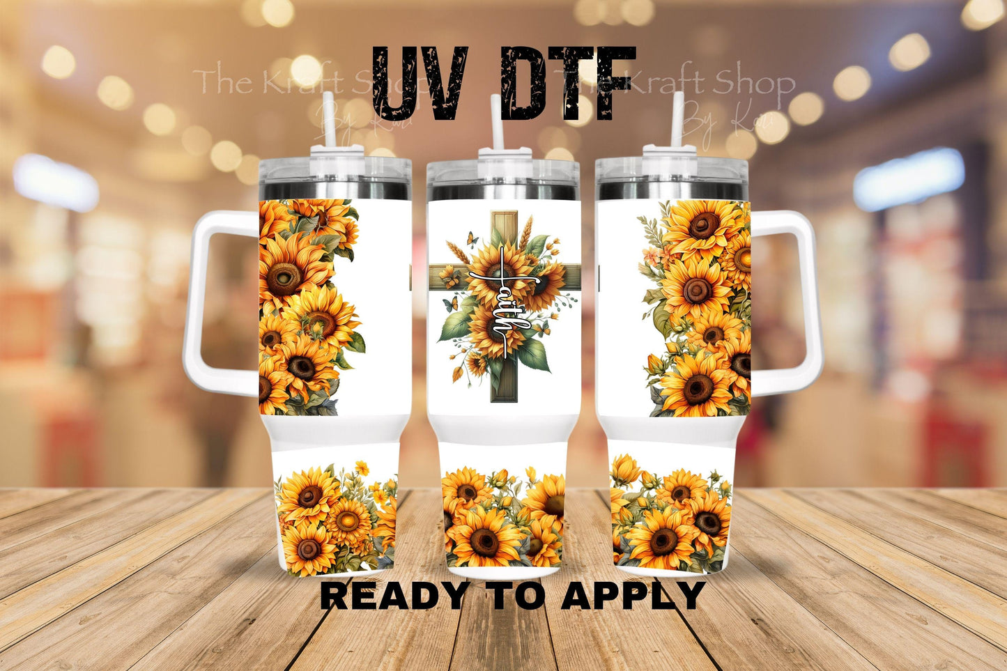 UV DTF 40 oz ready to apply Faith Sunflowers wrap decal , quencher tumbler decal #3241