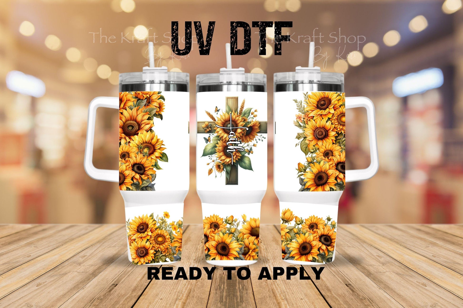 UV DTF 40 oz ready to apply Faith Sunflowers wrap decal , quencher tumbler decal #3241