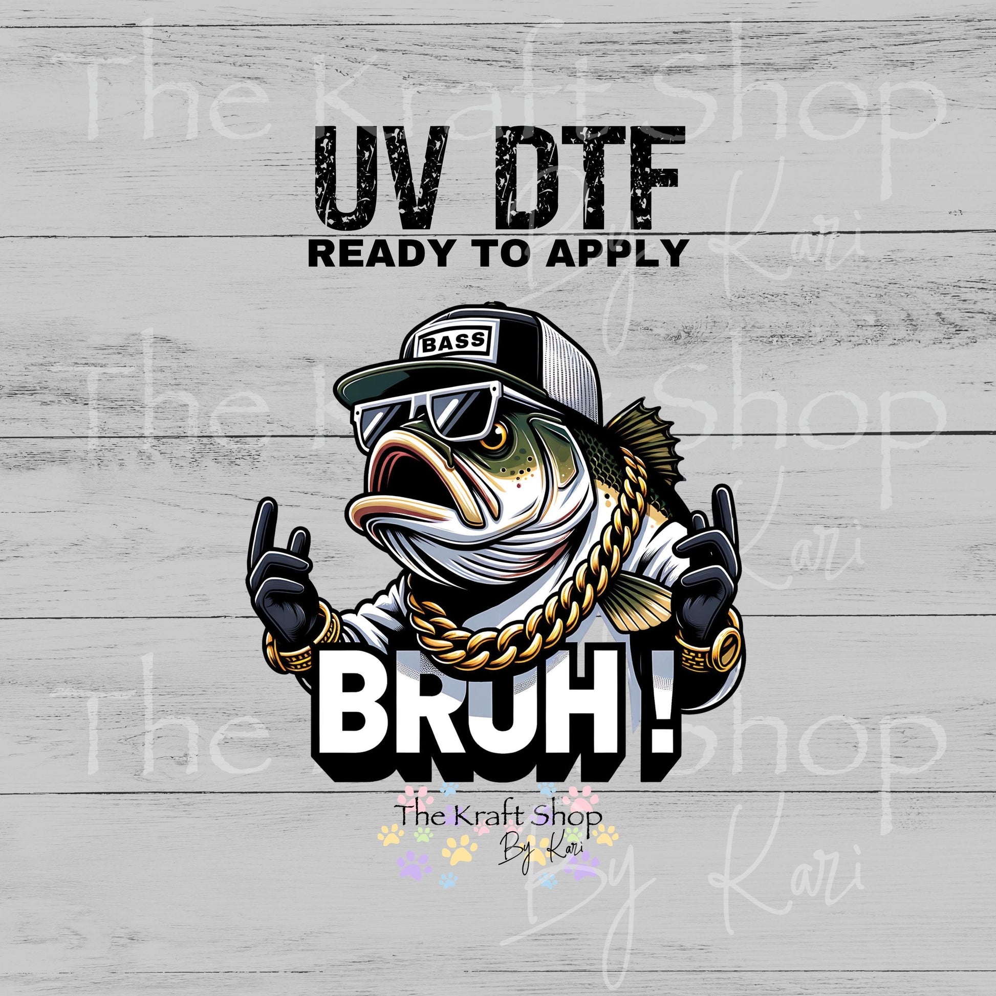 UV DTF Bruh Bass Fish sarcastic humor decal #1160