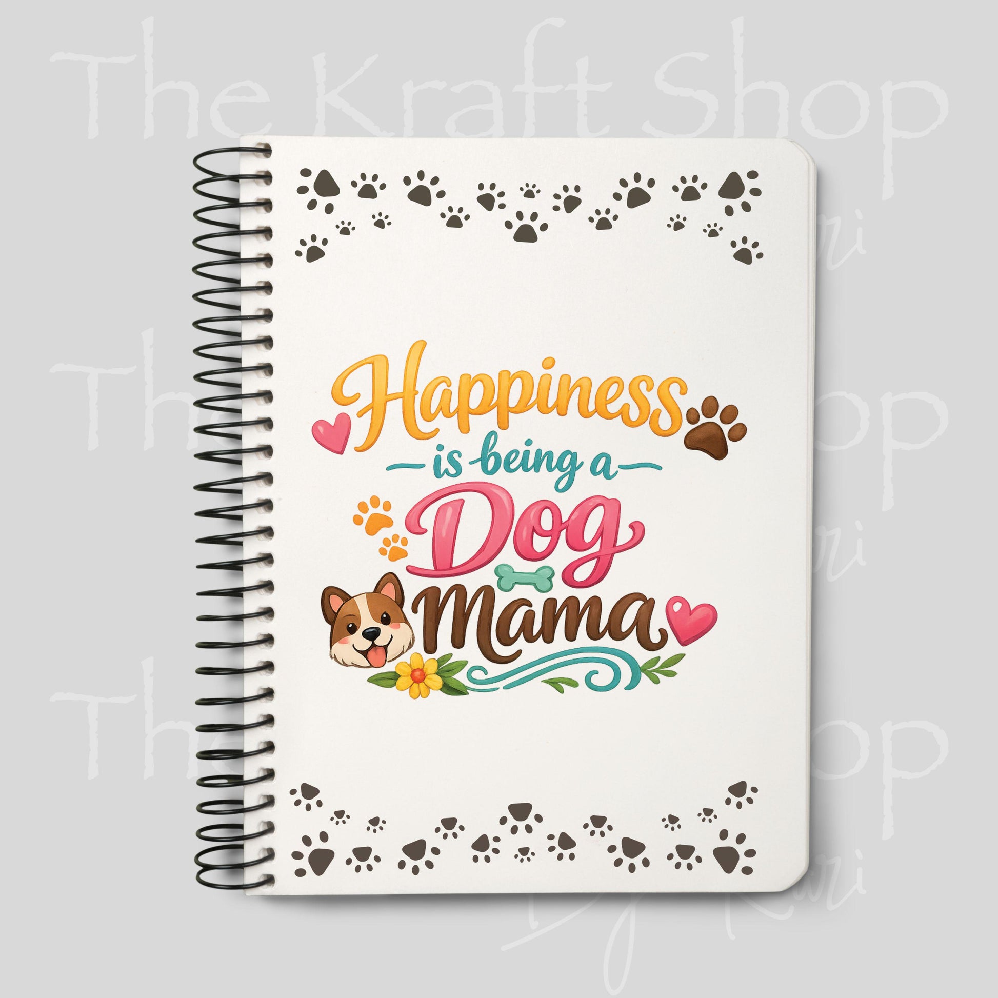 UV DTF Sticker print Happiness Is Being A Dog Mama Notebook Element sheet 8.5x5.7 inches, decal #5590