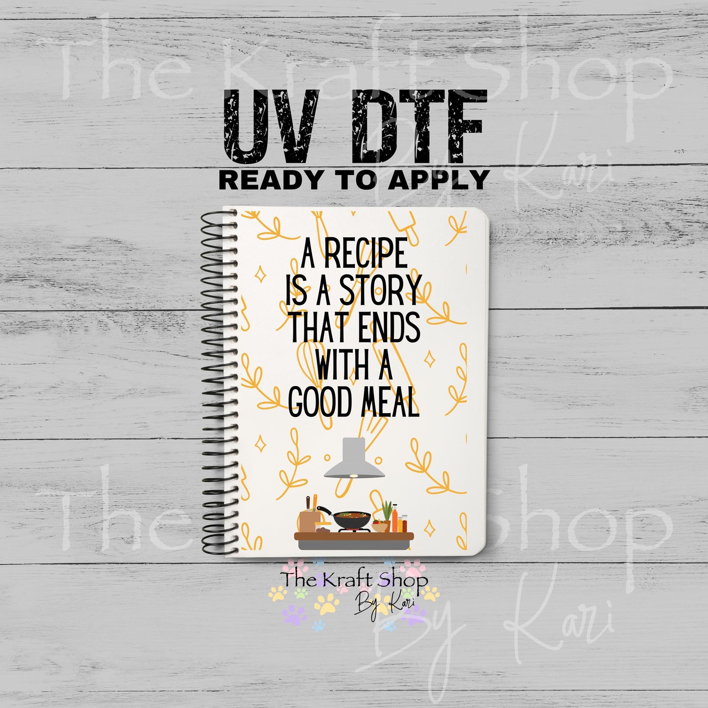 UV DTF Sticker print A Recipe Is A Story Notebook Element sheet 8.5x5.7 inches, decal #5611