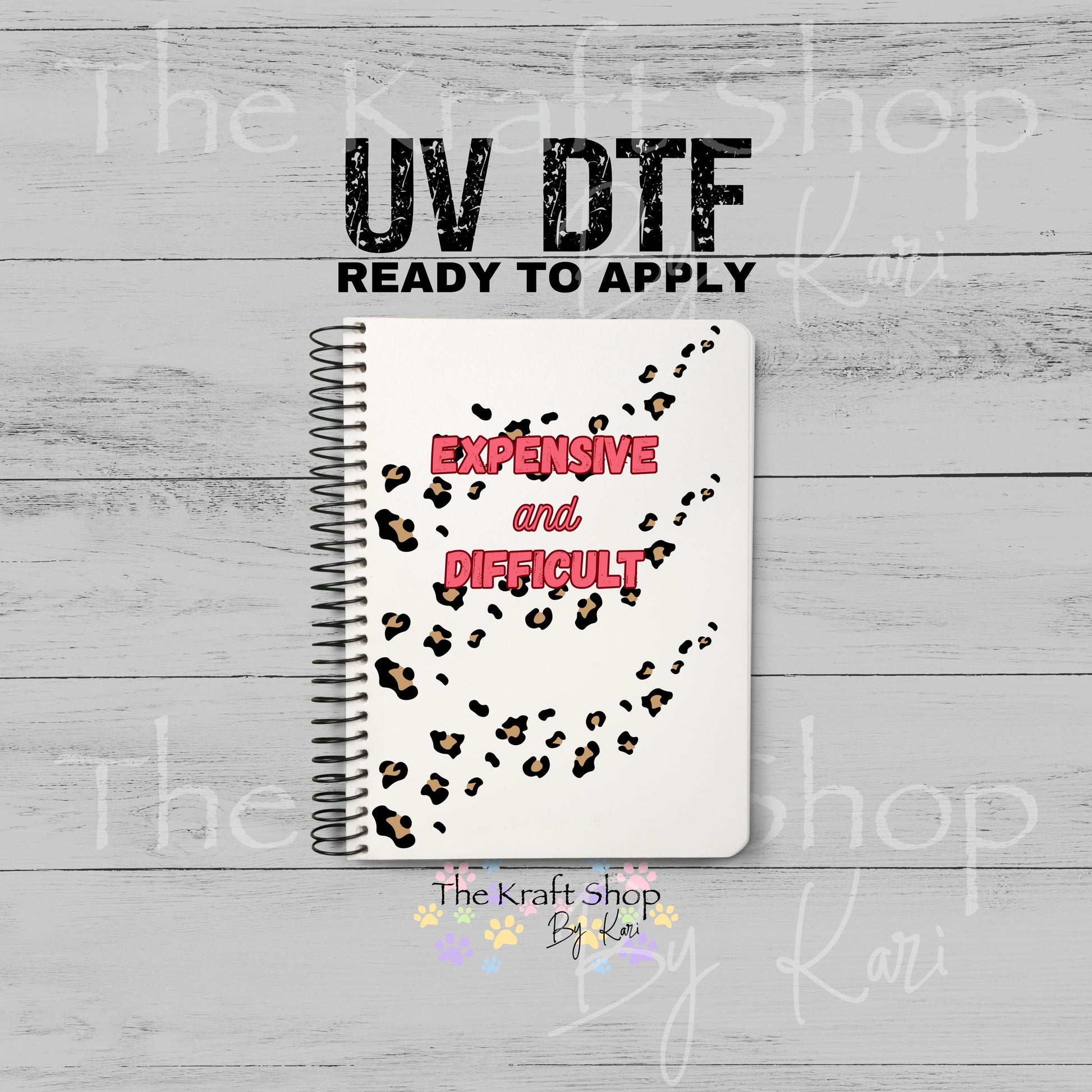 UV DTF Sticker print Expensive And Difficult Notebook Element sheet 8.5x5.7 inches, decal #5606