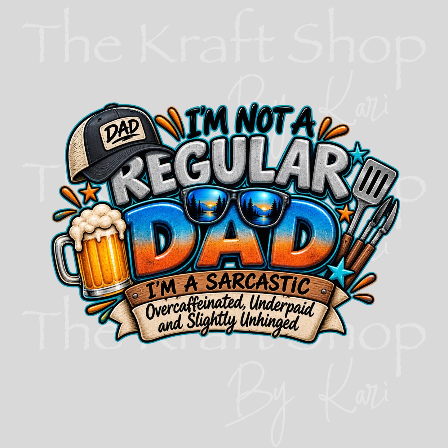 UV DTF Sticker print I'm Not A Regular Dad decal, tumbler decal, permanent sticker. #4804